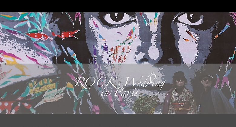 ROCK × Wedding in Paris